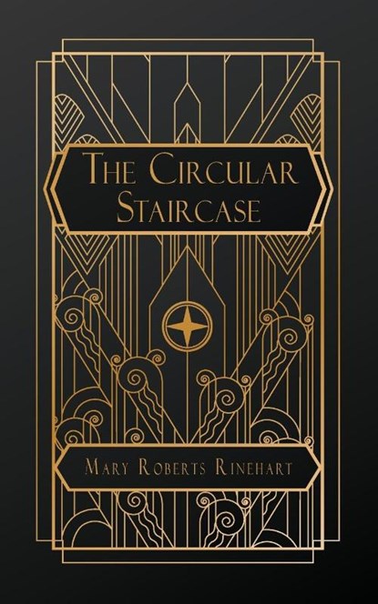 Rinehart, M: Circular Staircase, Mary Roberts Rinehart - Paperback - 9798330215669