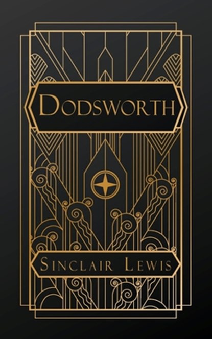 Lewis, S: Dodsworth, Sinclair Lewis - Paperback - 9798330215850