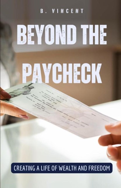 Beyond the Paycheck, Avery Nightingale - Paperback - 9798330218196