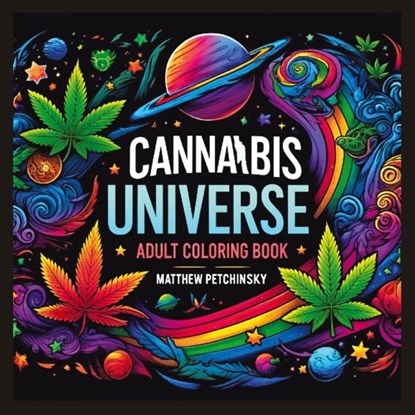 Cannabis Universe, Matthew Petchinsky - Paperback - 9798330221981