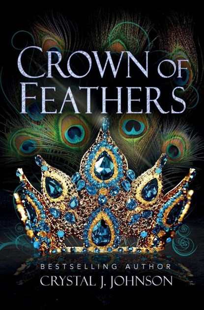 Crown of Feathers, Crystal J Johnson - Paperback - 9798330229116