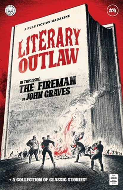 Literary Outlaw #4, John Graves - Paperback - 9798330234059