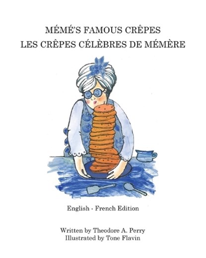Mémé's Famous Crêpes, Theodore A Perry - Paperback - 9798330243334
