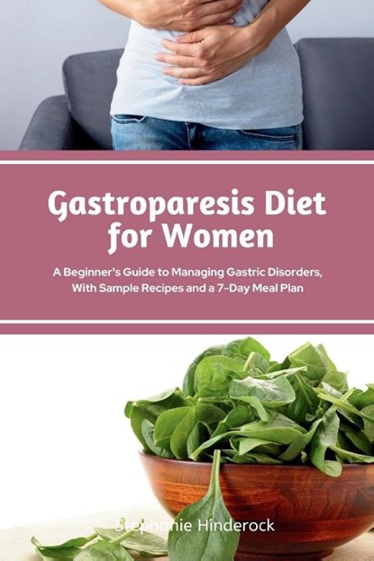 Gastroparesis Diet for Women, Stephanie Hinderock - Paperback - 9798330248582
