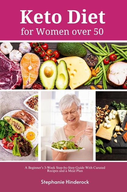 Keto Diet for Women Over 50, Stephanie Hinderock - Paperback - 9798330258291