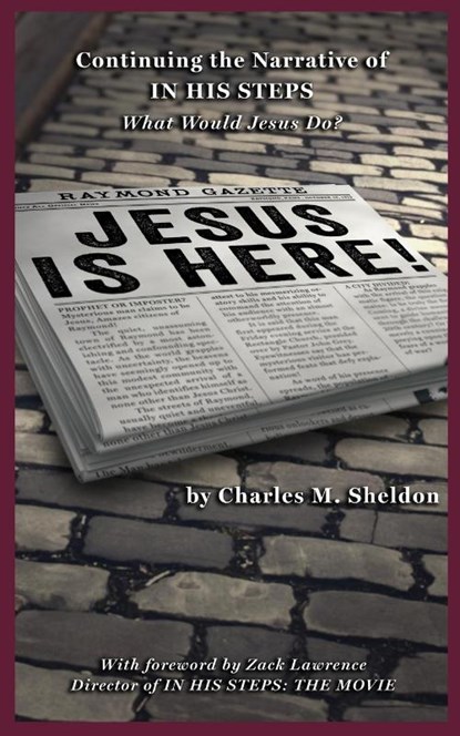 Jesus is Here!, Charles M Sheldon - Paperback - 9798330265473