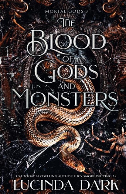 The Blood of Gods and Monsters, Lucinda Dark ; Lucy Smoke - Gebonden - 9798330271504