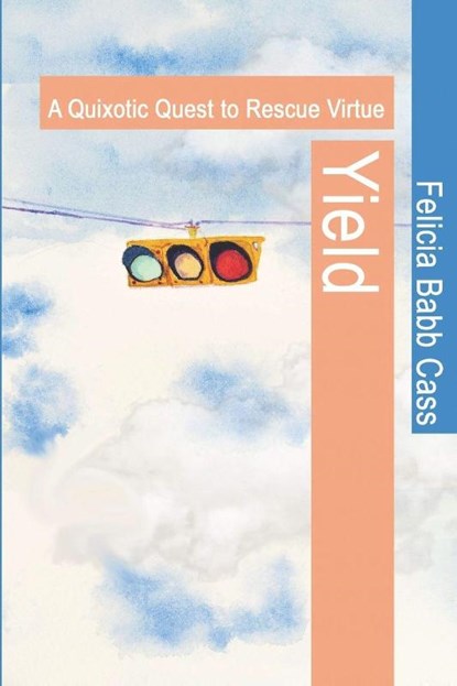 Yield, Felecia B Babb Cass - Paperback - 9798330281312