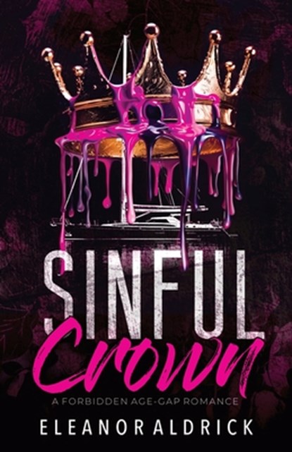 Sinful Crown, Eleanor Aldrick - Paperback - 9798330287468