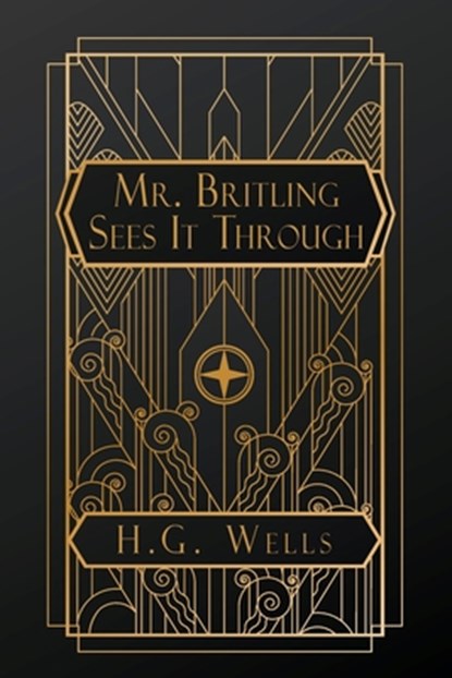 Mr. Britling Sees It Through, H. G. Wells - Paperback - 9798330292011