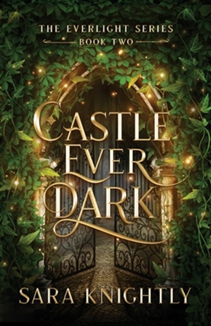 Castle Ever Dark, Sara Knightly - Paperback - 9798330292998