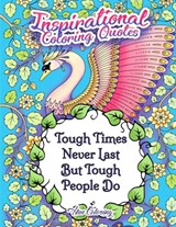 Tough Times Never Last Tough People Do Inspirational Coloring Quotes - Hue Coloring - 9798330298730