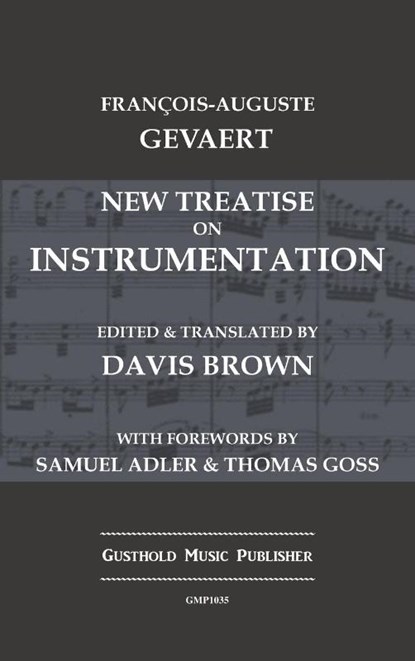 New Treatise on Instrumentation, Francois-Auguste Gevaert - Gebonden - 9798330300099