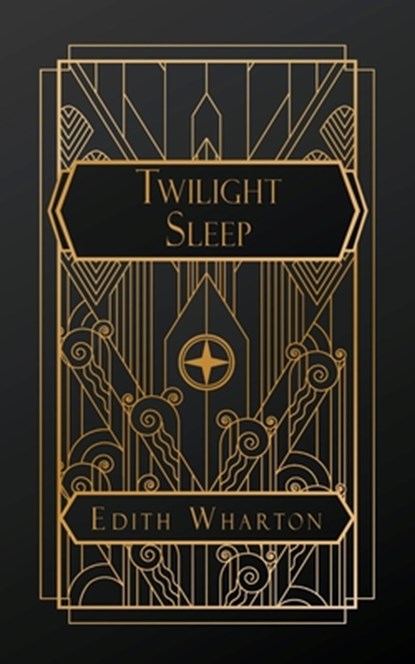Wharton, E: Twilight Sleep, Edith Wharton - Paperback - 9798330307128