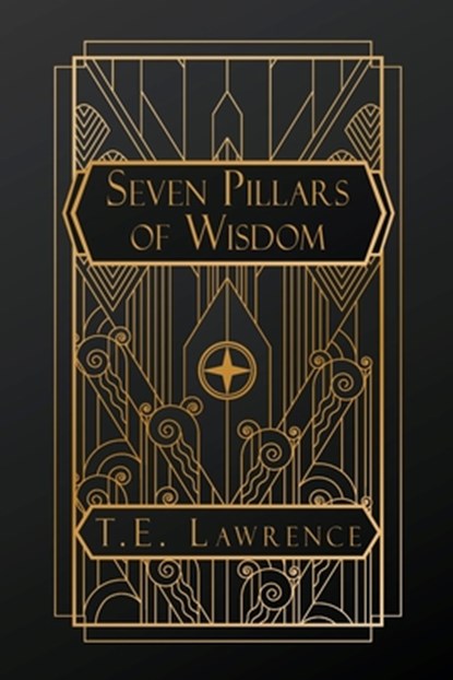 Lawrence, T: Seven Pillars of Wisdom, T. E. Lawrence - Paperback - 9798330307166