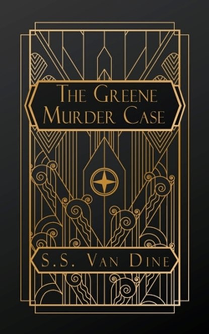 The Greene Murder Case, S. S. Van Dine - Paperback - 9798330317899
