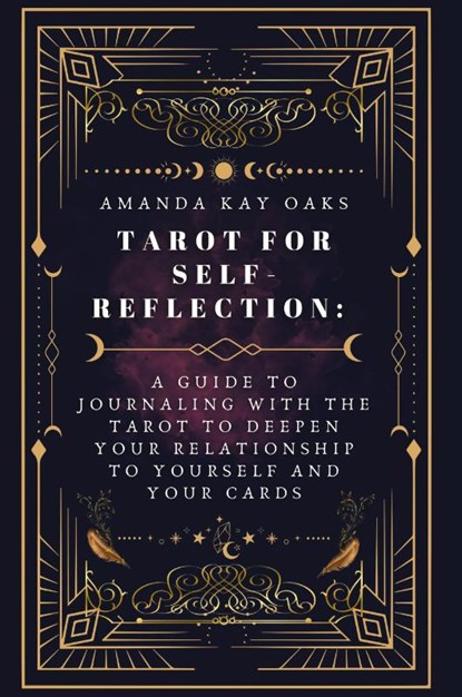 Tarot for Self-Reflection, Amanda Kay Oaks - Paperback - 9798330320318