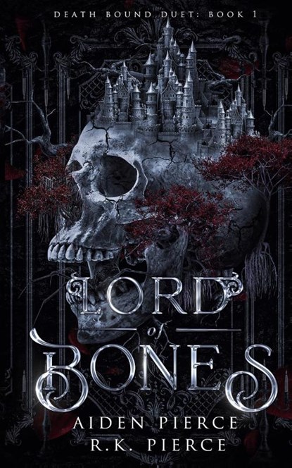Lord of Bones, Aiden Pierce ; R. K. Pierce - Paperback - 9798330320905