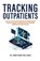 Tracking Outpatients, Tamer Sabry - Paperback - 9798330322534