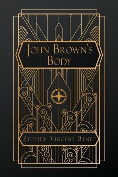 Benét, S: John Brown's Body, Stephen Vincent Benét - Paperback - 9798330322589