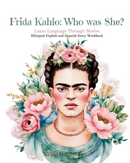 Frida Kahlo, Nicole Herbert Dean - Paperback - 9798330325221