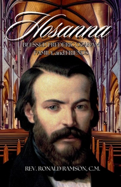 Hosanna!!!, REV Ronald Ramson C M - Paperback - 9798330331147