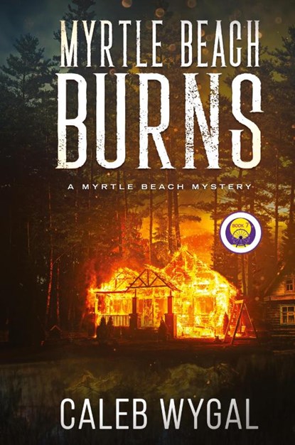 Myrtle Beach Burns, Caleb Wygal - Gebonden - 9798330334629