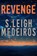 Revenge, S. Leigh Medeiros - Paperback - 9798330341658
