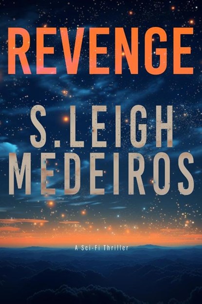 Revenge, S. Leigh Medeiros - Paperback - 9798330341658