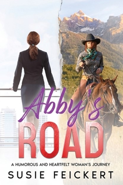Abby's Road, Susie D. Feickert - Paperback - 9798330343478