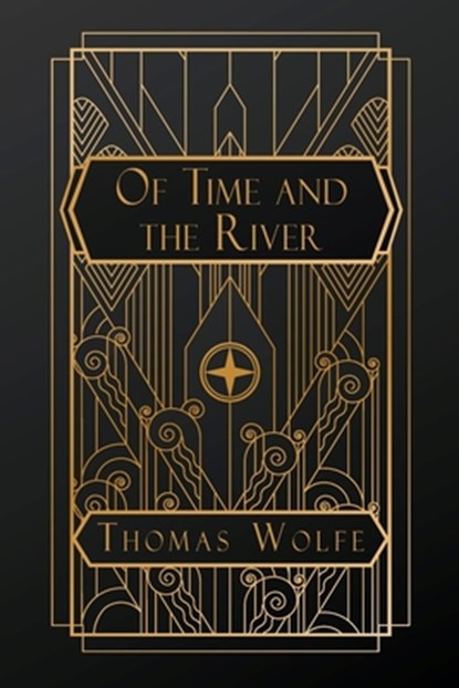 Wolfe, T: Of Time and the River, Thomas Wolfe - Paperback - 9798330353767
