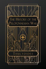 Thucydides: History of the Peloponnesian War - Thucydides - 9798330376612