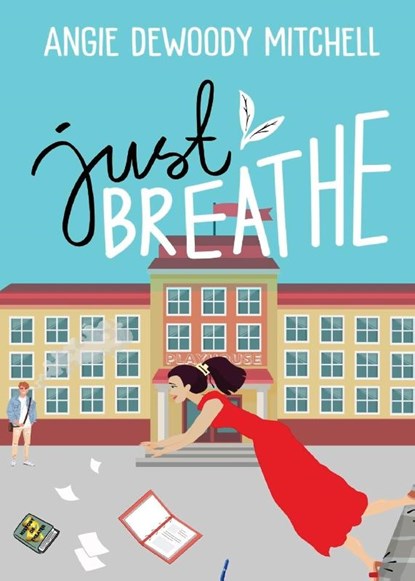 Just Breathe, Angie Dewoody Mitchell - Paperback - 9798330377381