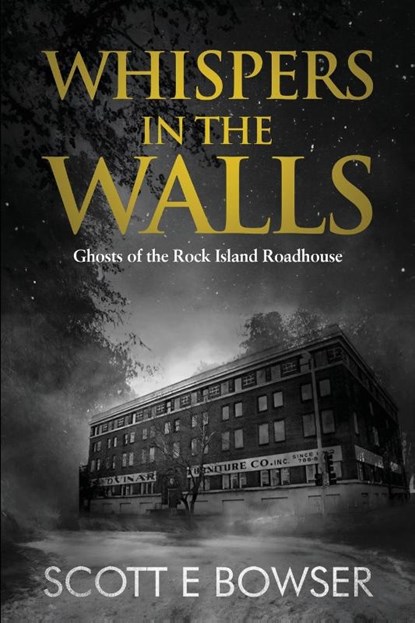 Whispers in the Walls, Scott E Bowser - Paperback - 9798330379989