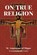 On True Religion, St Augustine of Hippo - Paperback - 9798330382743