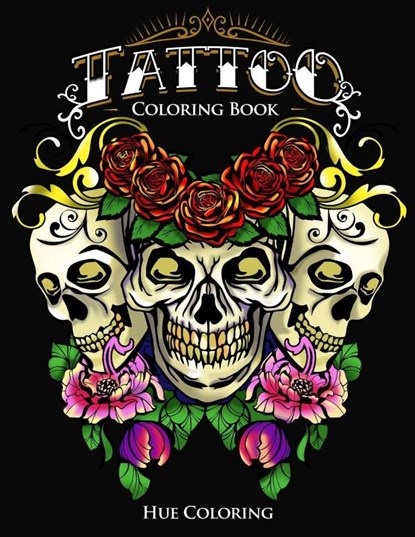Tattoo Coloring Book, Hue Coloring - Paperback - 9798330402151