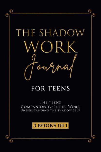 The Shadow Work Journal for Teens, Callie Parker - Paperback - 9798330410750