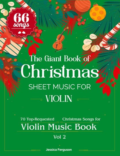 The Giant Book of Christmas Sheet Music For Violin, Jessica Ferguson - Paperback - 9798330412204