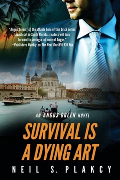 Survival is a Dying Art, Neil S. Plakcy - Paperback - 9798330422722
