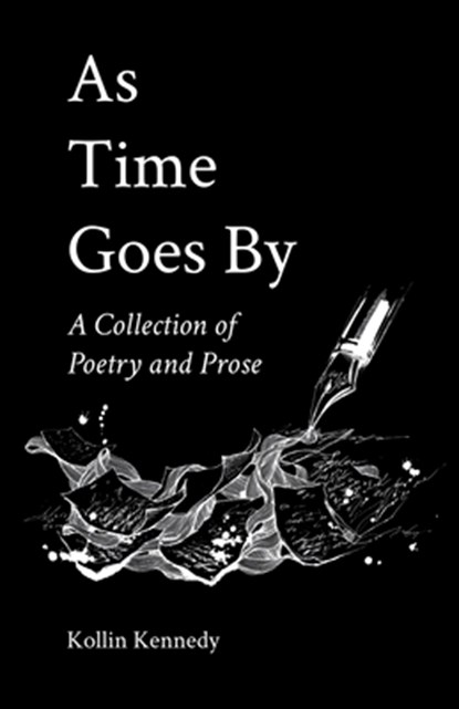 As Time Goes By, Kollin Kennedy - Paperback - 9798330433049