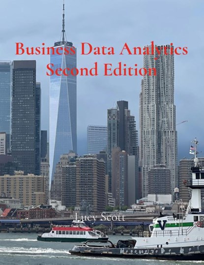 Business Data Analytics Second Edition, Lucy Scott - Paperback - 9798330439294