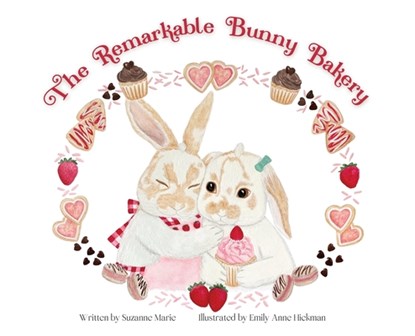 The Remarkable Bunny Bakery, Suzanne Marie - Gebonden - 9798330456109