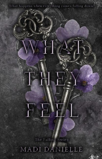What They Feel, Madi Danielle - Paperback - 9798330464807