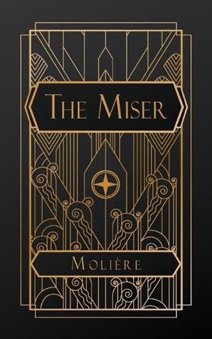 The Miser, Molière - Paperback - 9798330466535