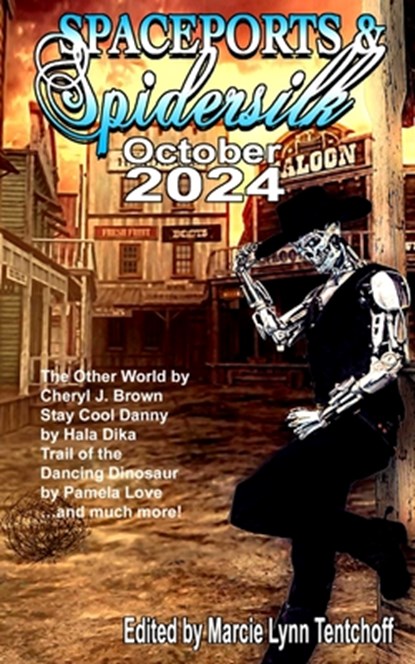 Spaceports & Spidersilk October 2024, Marcie Lynn Tentchoff - Paperback - 9798330469239