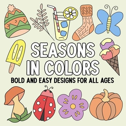 Seasons in Colors, Hue Coloring - Paperback - 9798330471065