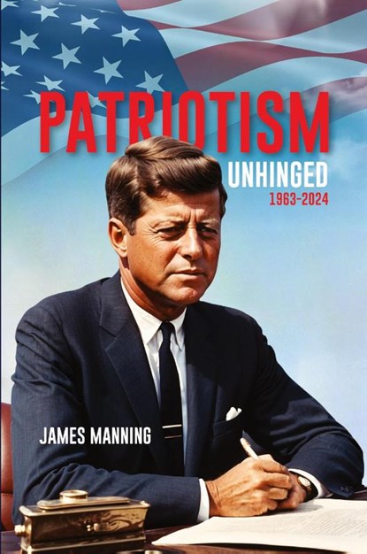 Patriotism, James Manning - Paperback - 9798330475780