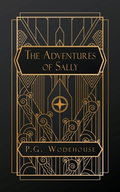 Wodehouse, P: Adventures of Sally, P. G. Wodehouse - Paperback - 9798330488544