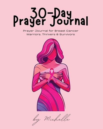 30-Day Prayer Journal, Michelle Williford - Paperback - 9798330495207