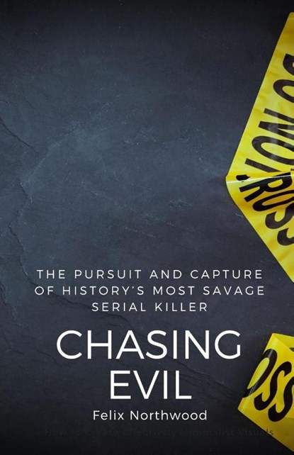 Chasing Evil, Felix Northwood - Paperback - 9798330496754